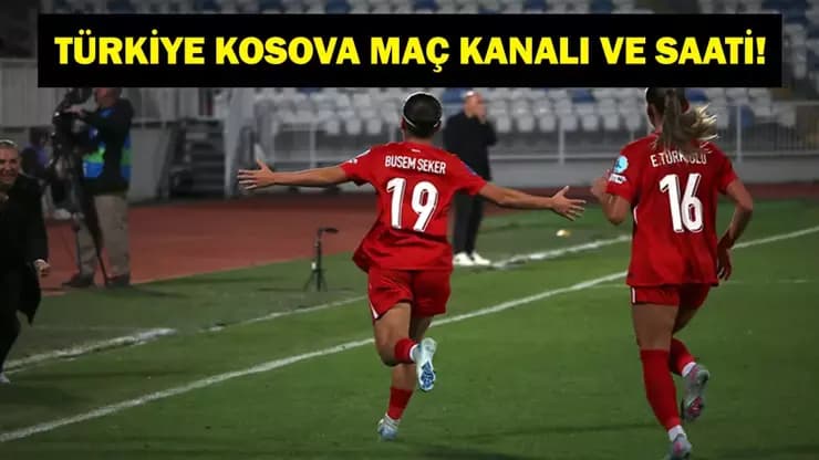 Türkiye Kosova Maçı Ne Zaman Saat Kaçta Hangi Kanalda?