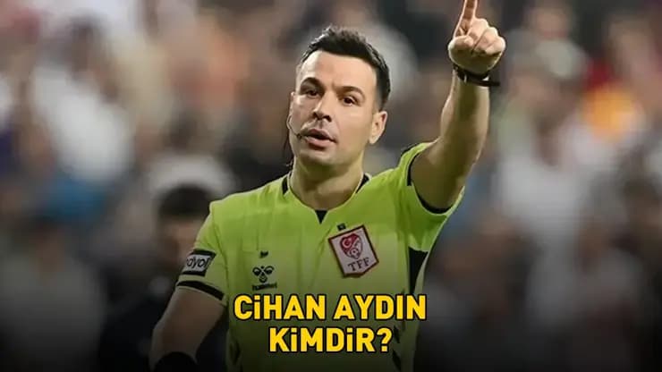 Galatasaray Trabzonspor Maçının Hakemi Cihan Aydın Kim? İşte Detaylar