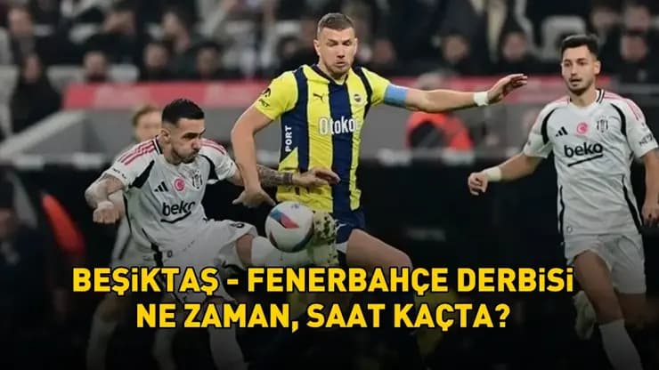 Beşiktaş Fenerbahçe Derbisi: Biletler Satışta Maç Ne Zaman Hangi Kanalda?
