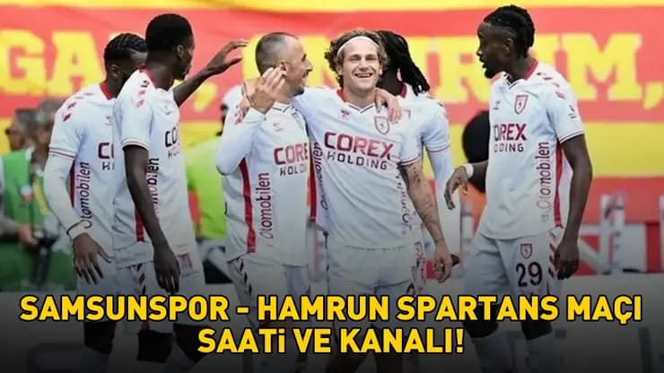Samsunspor Hamrun Spartans Maçı: Saat Kaçta Hangi Kanalda? UEFA Konferans Ligi Heyecanı