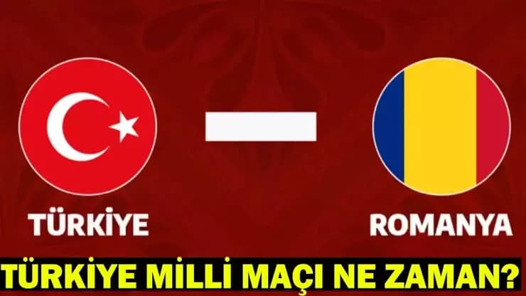 Türkiye Romanya Maçı Ne Zaman Saat Kaçta?