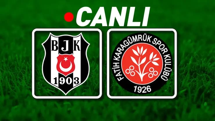 Beşiktaş - F. Karagümrük maçı öncesi muhtemel 11'ler