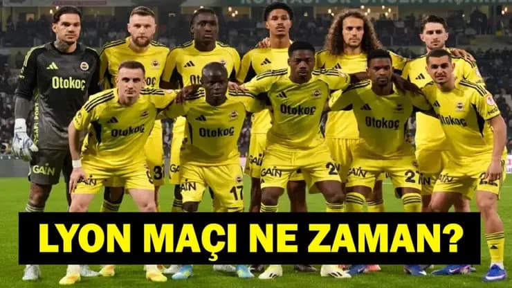 Şampiyonlar Ligi Kritik Rövanşı: Lyon - Fenerbahçe Maçı Ne Zaman, Saat Kaçta, Hangi Kanalda?