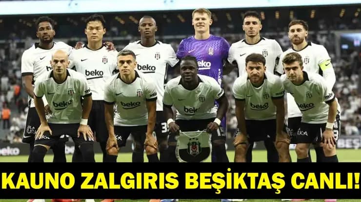 Avrupa Ligi'ne son adım: Beşiktaş Zalgiris maçı canlı izle şifresiz