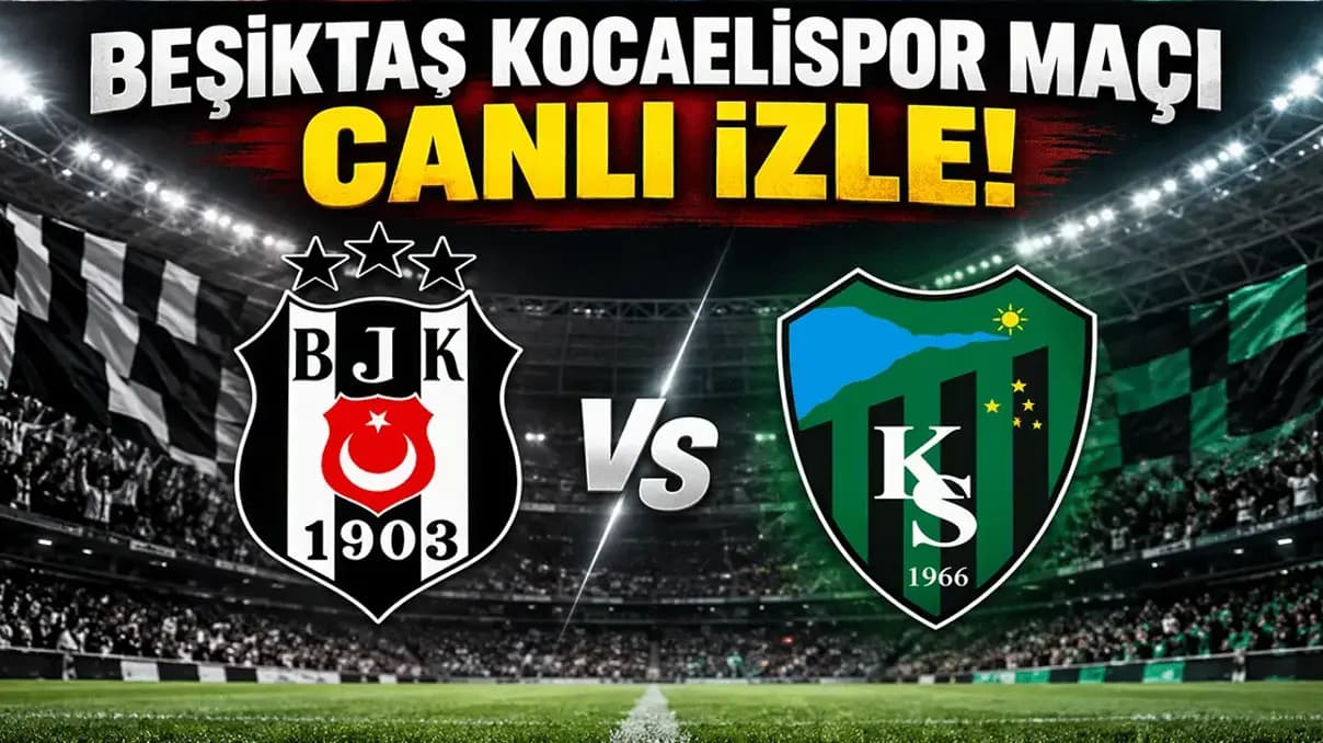 Beşiktaş Kocaelispor maçı canlı izle: Şifresiz mi, hangi kanal?