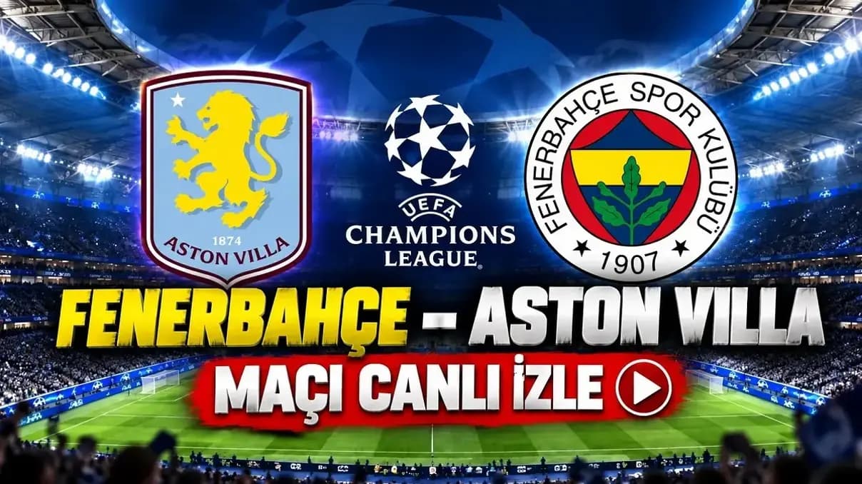 Fenerbahçe Aston Villa Maçı CANLI TRT 1'de! Şifresiz Yayın Detayları