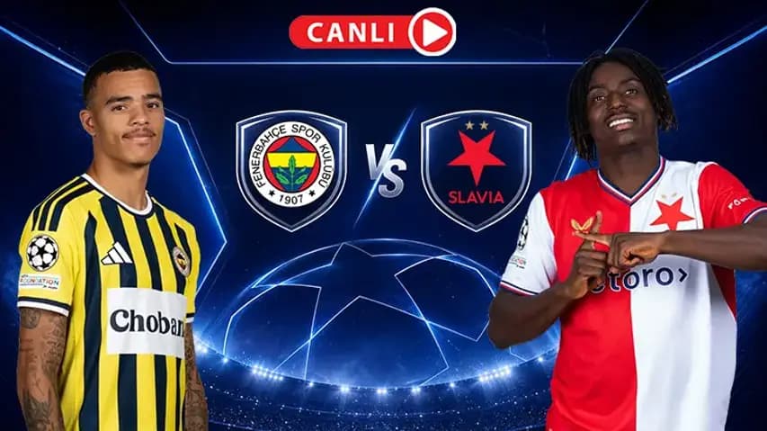 Fenerbahçe - Slavia Prag CANLI | Sarı-lacivertlilerin 3 puan mücadelesi!