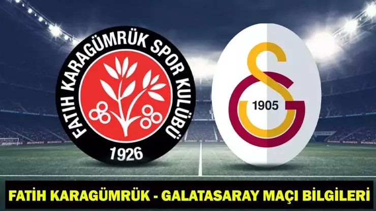 Karagümrük Galatasaray Maçı: İlk 11'ler, Saat ve Yayın!