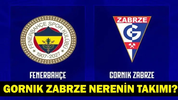 Fenerbahçe'nin ŞL Rakibi Gornik Zabrze Mercek Altında!