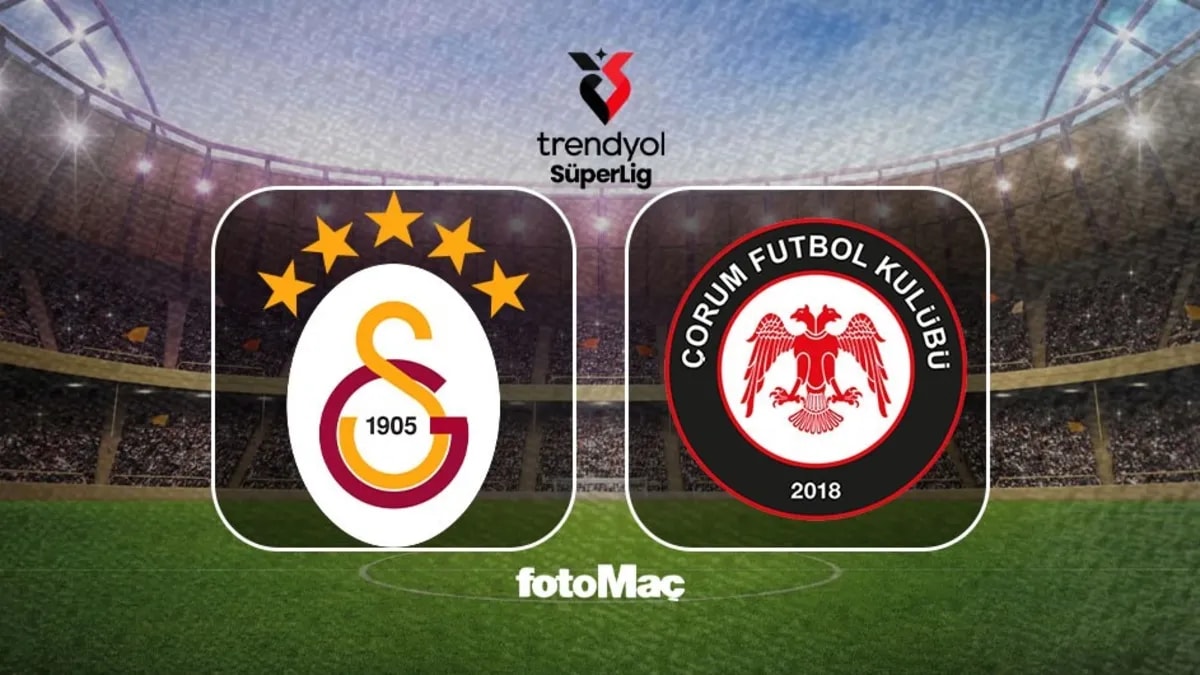 Galatasaray, Yeni Sezon Perdesini RAMS Park'ta Arca Çorum FK Karşısında Açıyor