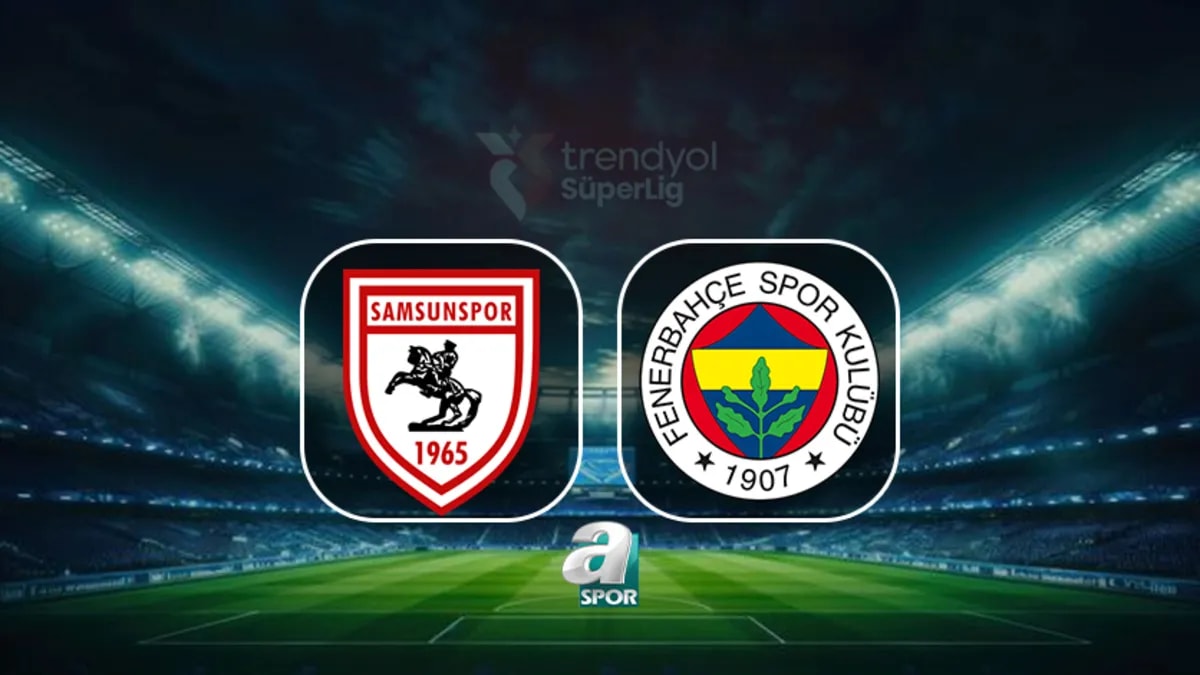 Süper Lig'de Samsunspor-Fenerbahçe Maçı Öncesi Golcülerin Durumu