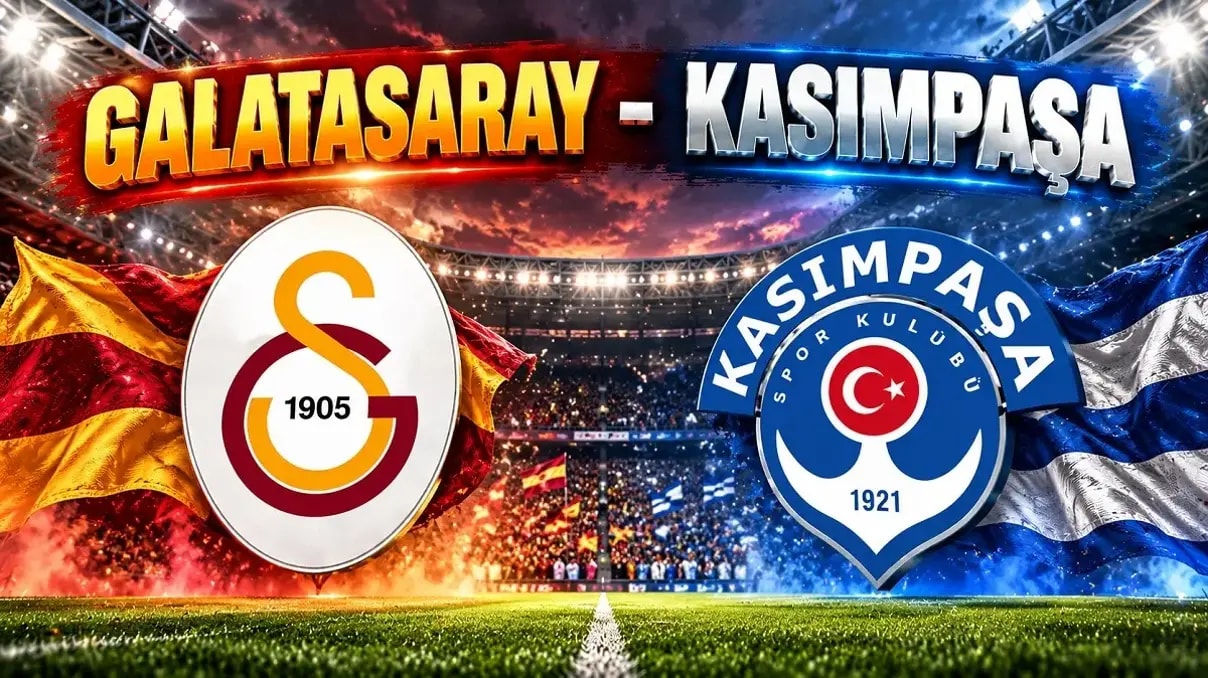 Süper Lig Galatasaray Kasımpaşa maçı ne zaman saat kaçta hangi kanalda