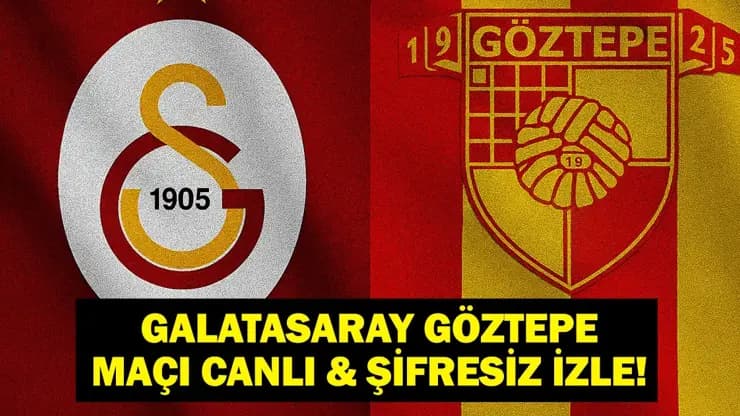 Galatasaray Göztepe Maçı: Canlı Yayın, Kadrolar ve Tüm Detaylar!