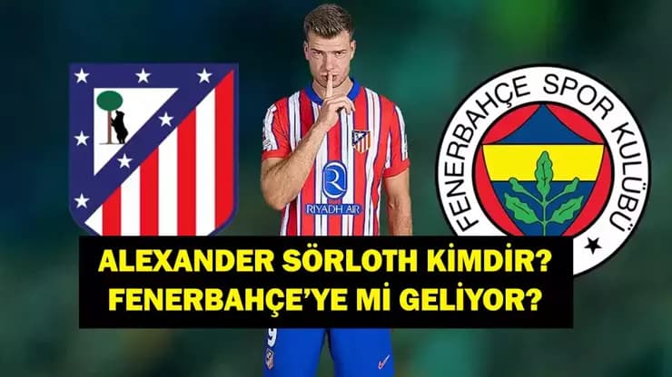 Sörloth Fenerbahçe'ye mi? Transferde Son Dakika!
