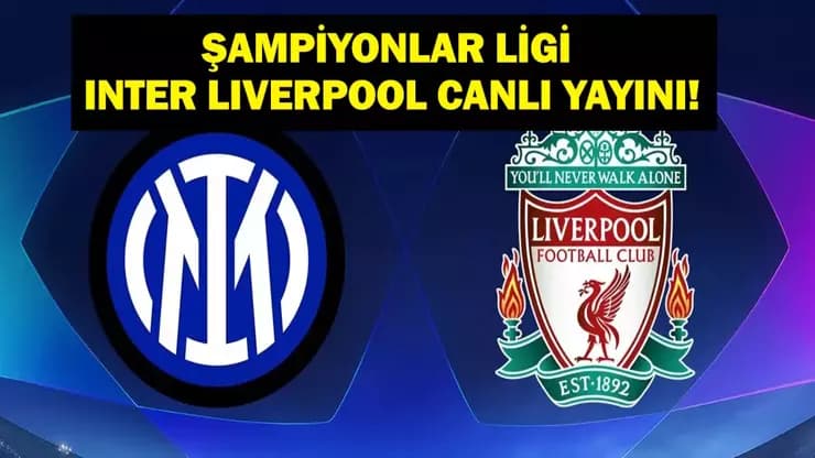 Inter Liverpool Şampiyonlar Ligi: Salah Gidiyor Mu? Canlı İzle!