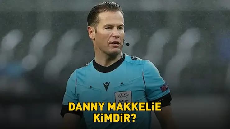 Galatasaray Monaco Maçının Hakemi Makkelie Kim? İşte Kariyeri!