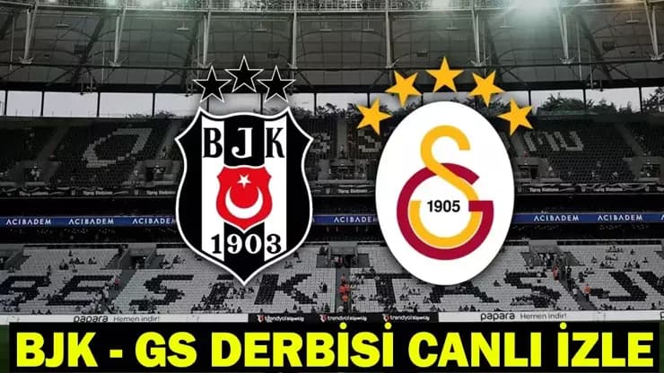 Galatasaray Beşiktaş Derbisi: Canlı Yayın Var Mı Şifresiz İzle!