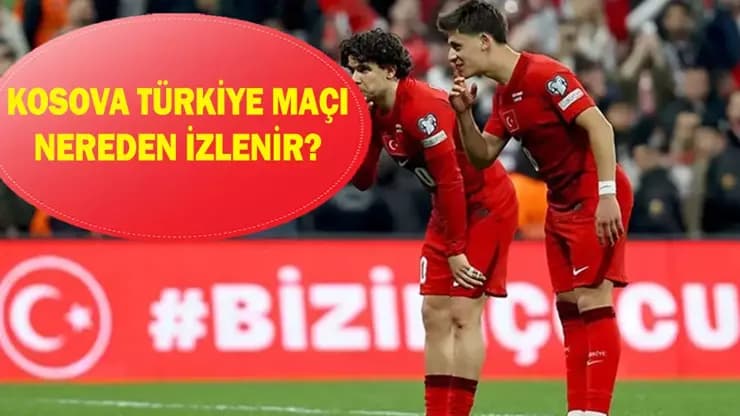 Kosova Türkiye Maçı: İlk 11'ler Belli Mi? Maç Nerede?