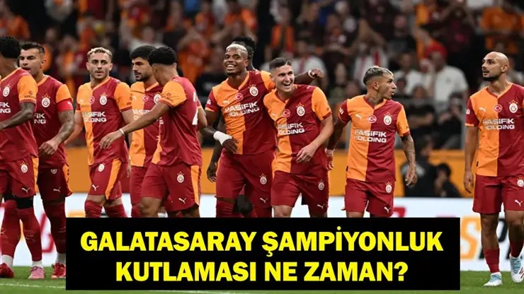 Galatasaray Şampiyonluk Kutlaması Tarihi ve Programı Açıklanıyor!