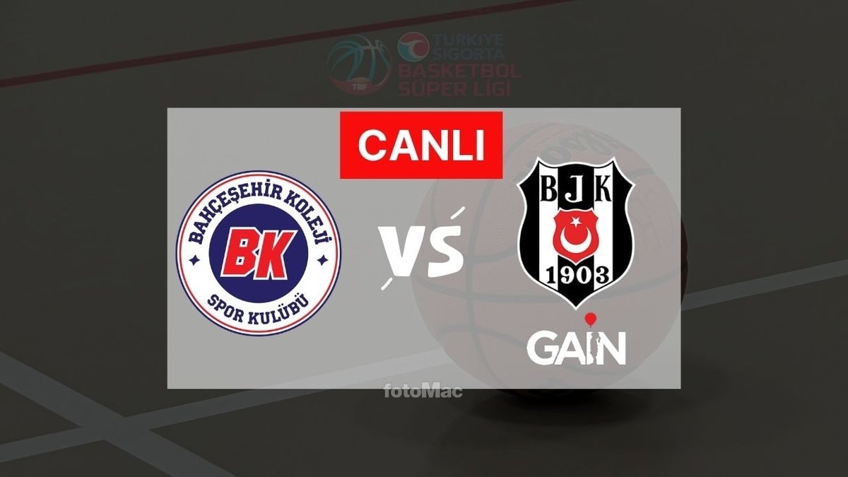 Bahçeşehir Koleji - Beşiktaş GAİN Play-Off Maçı: Yayın ve Saat Bilgileri
