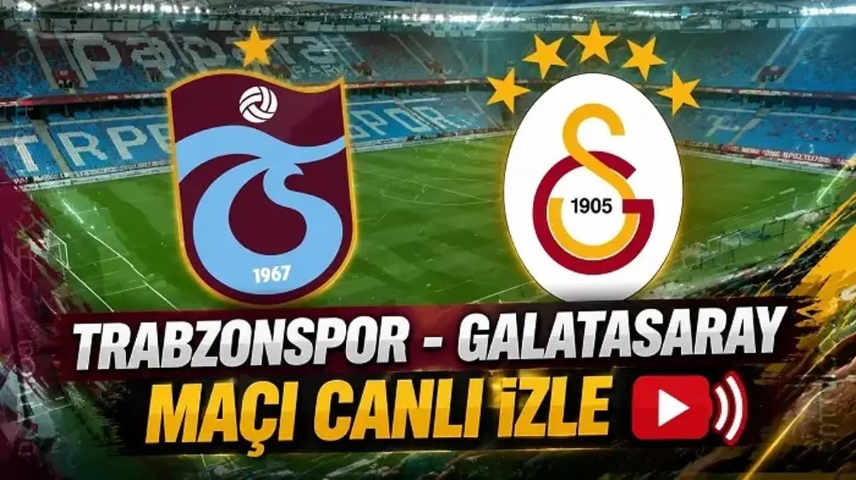 Trabzonspor Galatasaray maçı CANLI İZLE Derbi şifresiz HD nasıl izlenir?