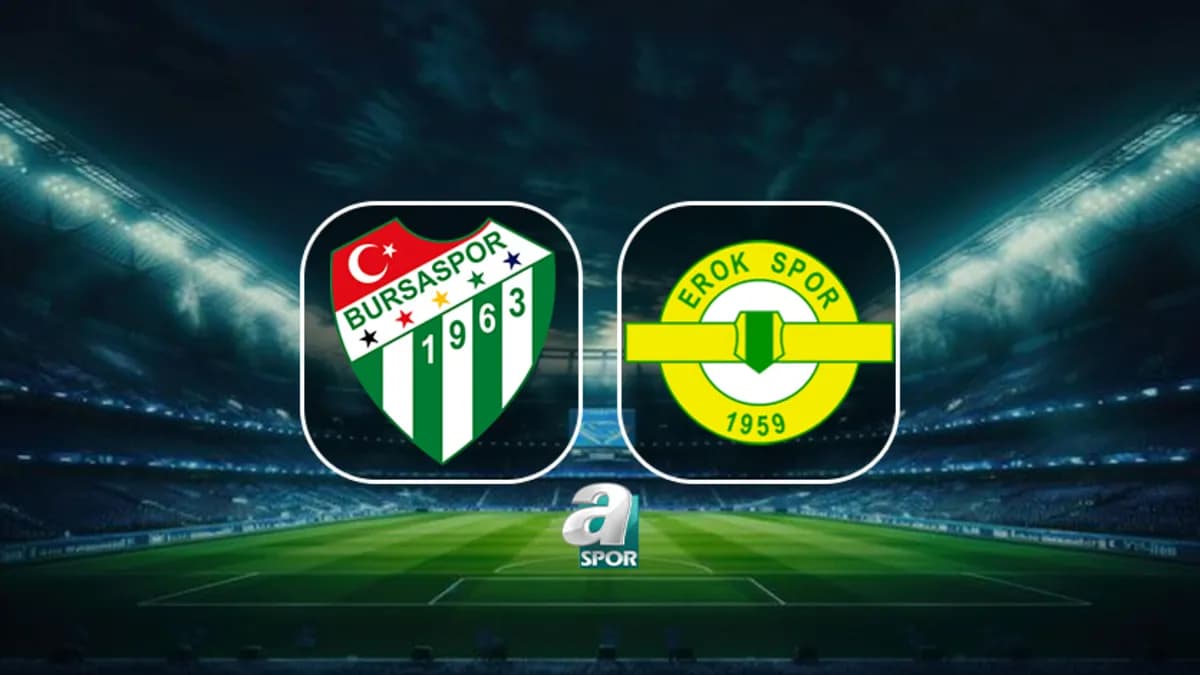 Bursaspor-Esenler Erokspor Maçı Detayları Belli Oldu: Yayın Bilgileri Henüz Yok