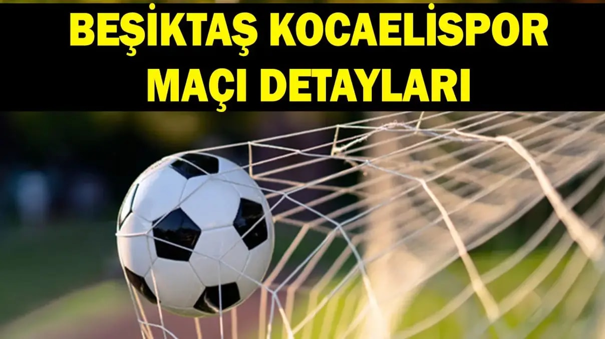 Beşiktaş Kocaelispor maçı hangi kanalda, saat kaçta? Canlı yayın şifresiz mi?