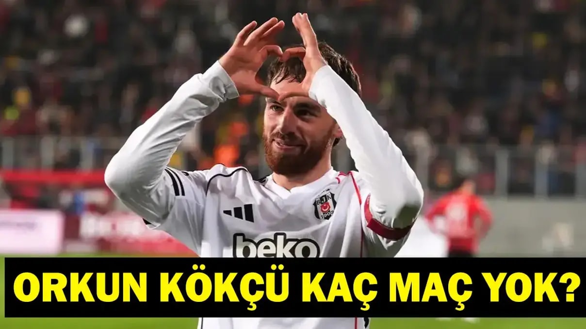 Orkun Kökçü Şoku! Trabzonspor Maçı ve Yokluk Süresi Netleşti